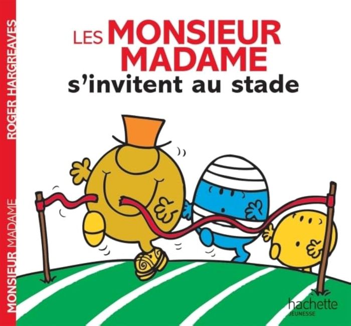Couverture du livre « Les monsieur madame s'invitent au stade » de Roger Hargreaves, librairie Les Contes Infusés à Corte