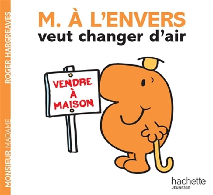 Couverture du livre « M. À l'envers veut changer d'air » de Roger Hargreaves, librairie Les Contes Infusés à Corte