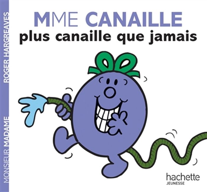 Couverture du livre « Mme Canaille, plus canaille que jamais » de Roger Hargreaves, librairie Les Contes Infusés à Corte