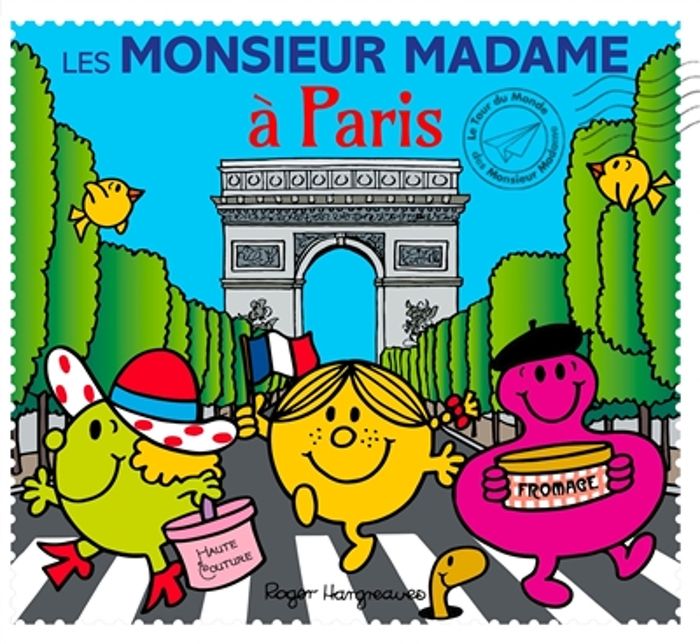 Couverture du livre « Les monsieur madame à Paris » de Adam Hargreaves, librairie Les Contes Infusés à Corte
