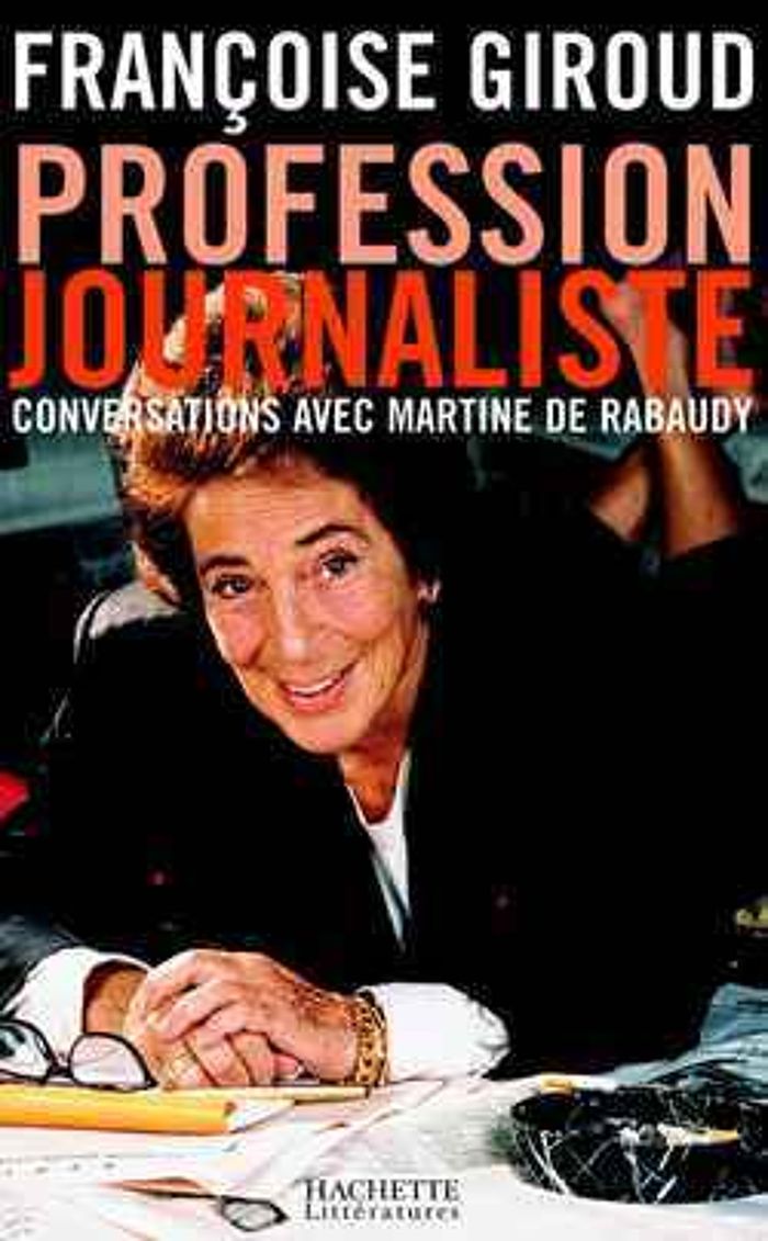 Couverture du livre « PROFESSION JOURNALISTE » de Francoise Giroud, librairie Les Contes Infusés à Corte