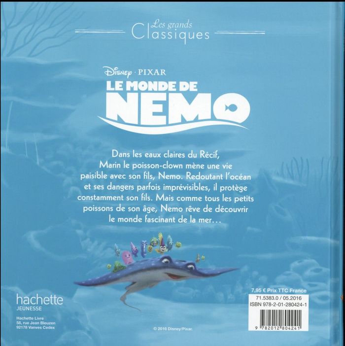 Quatrième de couverture de « LE MONDE DE NEMO - LES GRANDS CLASSIQUES - L'HISTOIRE DU FILM - DISNEY PIXAR »