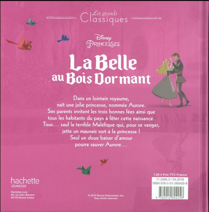 Quatrième de couverture de « LA BELLE AU BOIS DORMANT - LES GRANDS CLASSIQUES - L'HISTOIRE DU FILM - DISNEY PRINCESSES »