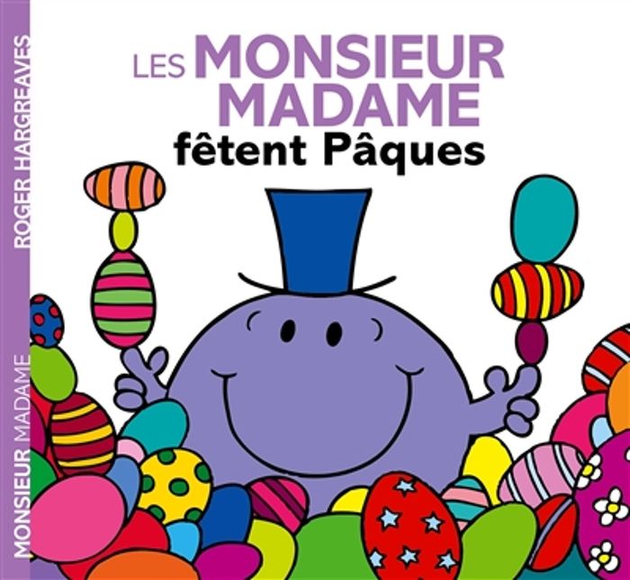 Couverture du livre « Les monsieur madame fêtent Pâques » de Adam Hargreaves, librairie Les Contes Infusés à Corte