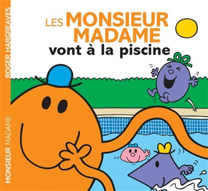Couverture du livre « Les monsieur madame vont à la piscine », librairie Les Contes Infusés à Corte