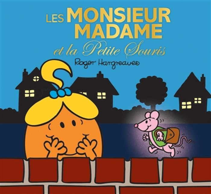 Couverture du livre « Les monsieur madame et la petite souris » de Adam Hargreaves, librairie Les Contes Infusés à Corte