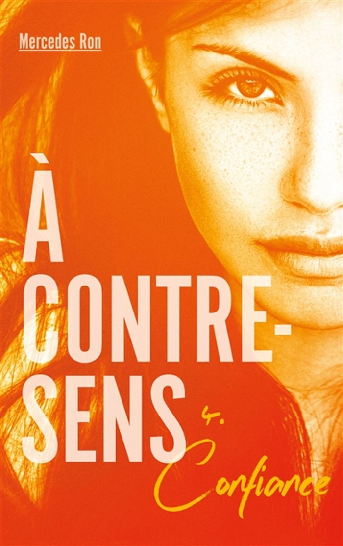 Couverture du livre « A CONTRE-SENS - TOME 4 - CONFIANCE », librairie Les Contes Infusés à Corte