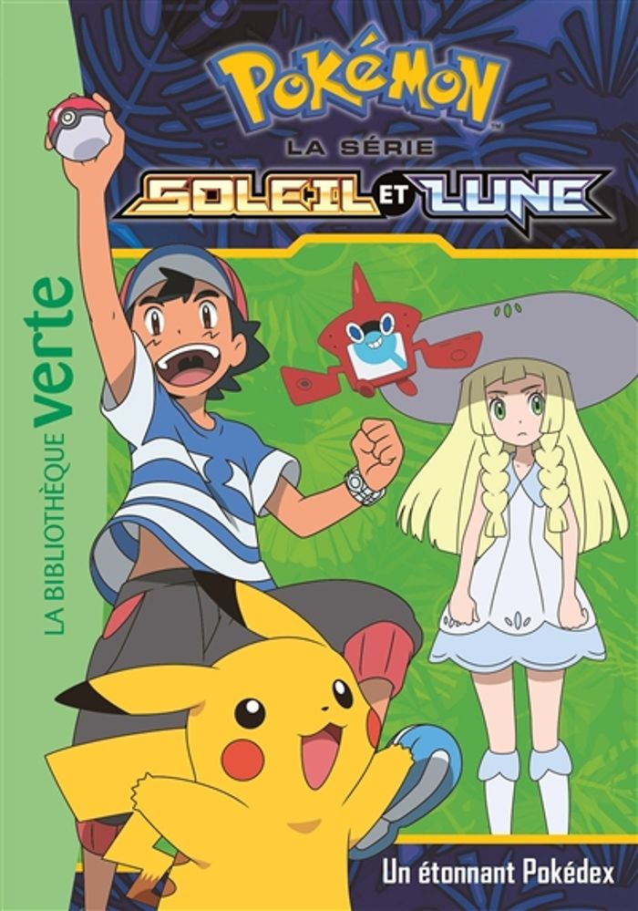 Couverture du livre « POKEMON SOLEIL ET LUNE, TOME 03 - UN ETONNANT POKEDEX » de Pokemon, librairie Les Contes Infusés à Corte