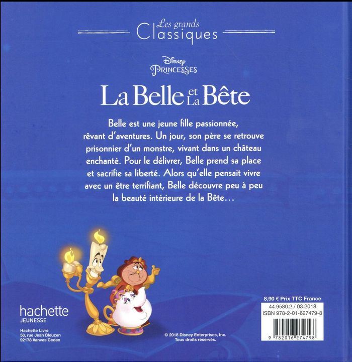 Quatrième de couverture de « LA BELLE ET LA BETE - LES GRANDS CLASSIQUES - L'HISTOIRE DU FILM - DISNEY PRINCESSES »