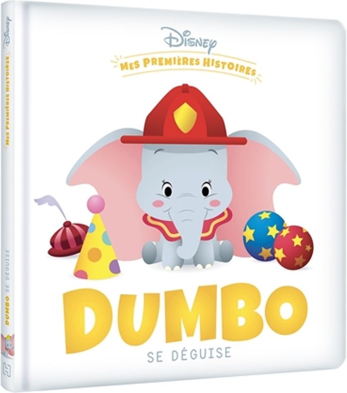 Couverture du livre « DISNEY - MES PREMIERES HISTOIRES - DUMBO SE DEGUISE - . » de Collectif, librairie Les Contes Infusés à Corte