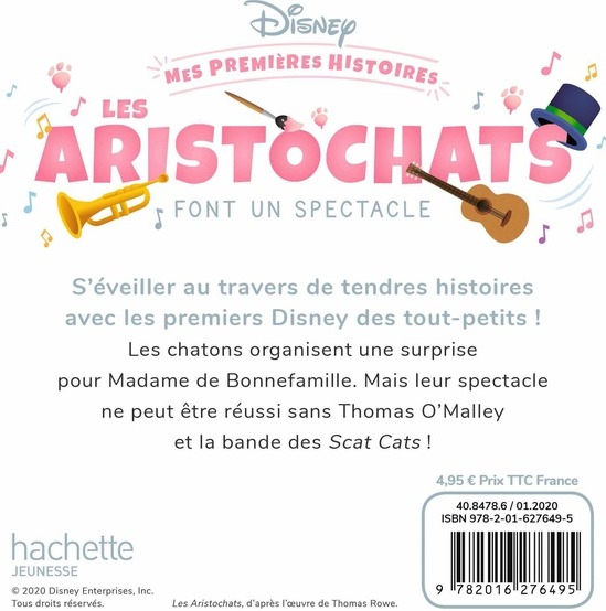Quatrième de couverture de « DISNEY - MES PREMIERES HISTOIRES - LES ARISTOCHATS FONT UN SPECTACLE »