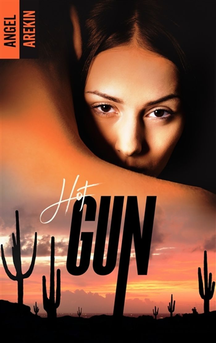 Couverture du livre « HOT GUN » de Angel Arekin, librairie Les Contes Infusés à Corte