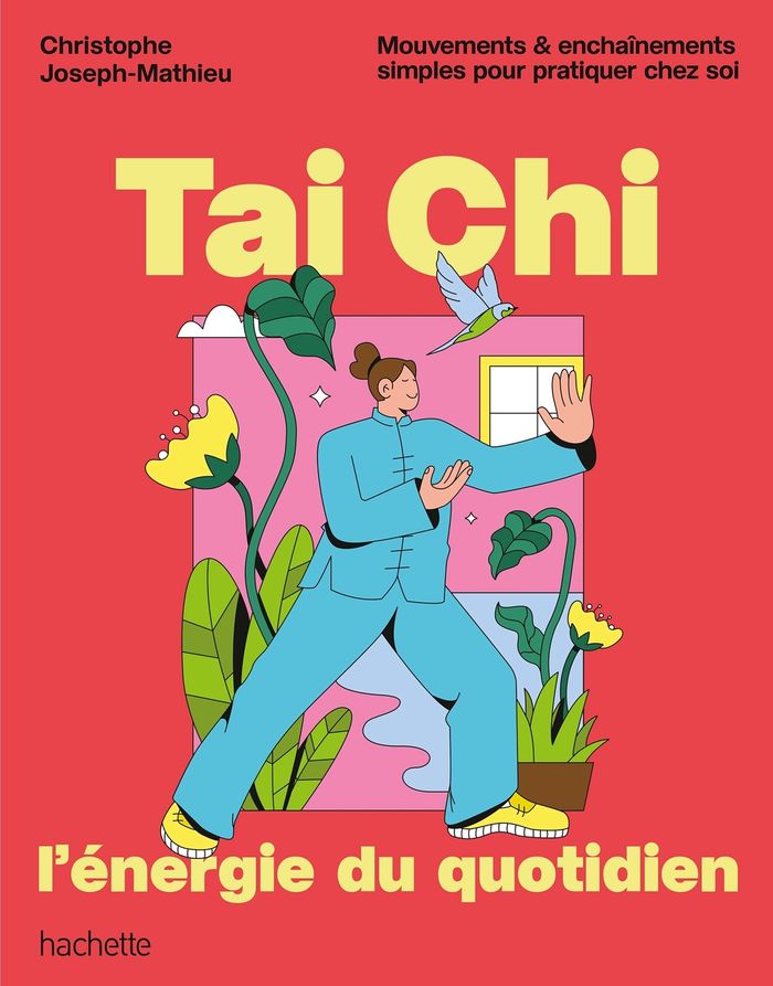 Couverture du livre « Tai Chi, l'énergie du quotidien » de Joseph-Mathieu Christophe, librairie Les Contes Infusés à Corte