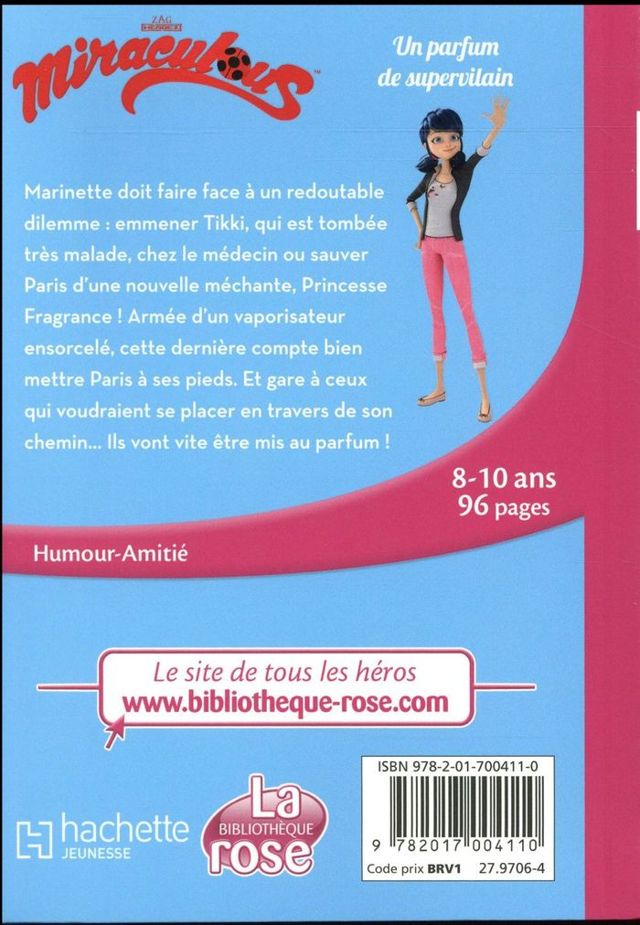 Quatrième de couverture de « MIRACULOUS - T04 - MIRACULOUS 04 - UN PARFUM DE SUPERVILAIN »