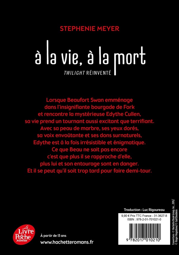Quatrième de couverture de « À la vie, à la mort : "Twilight" réinventé »