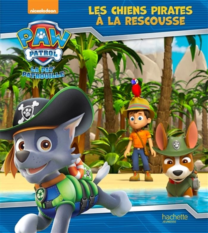 Couverture du livre « Les chiens pirates à la rescousse » de Nickelodeon, librairie Les Contes Infusés à Corte