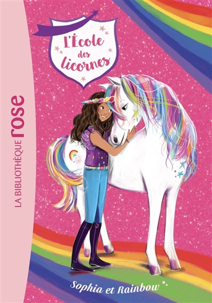 Couverture du livre « L'ECOLE DES LICORNES, TOME 01 - SOPHIA ET RAINBOW » de Julie Sykes, librairie Les Contes Infusés à Corte