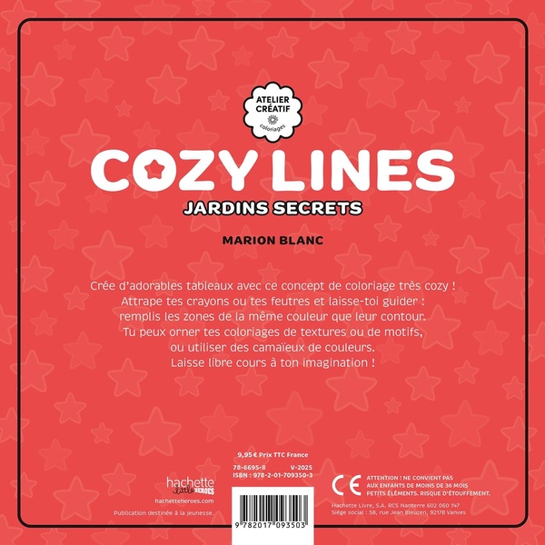 Quatrième de couverture de « COZY LINES - JARDINS SECRETS - COLORIE LES ZONES SELON LA COULEUR DU CONTOUR ! »
