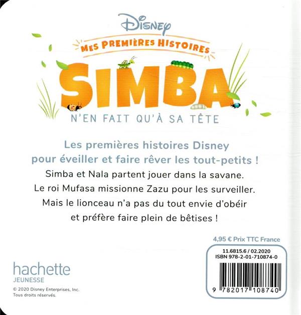 Quatrième de couverture de « DISNEY - MES PREMIERES HISTOIRES - SIMBA N'EN FAIT QU'A SA TETE »