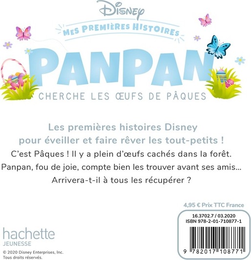 Quatrième de couverture de « DISNEY - MES PREMIERES HISTOIRES - PANPAN CHERCHE LES OEUFS DE PAQUES »