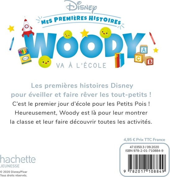Quatrième de couverture de « DISNEY - MES PREMIERES HISTOIRES - WOODY VA A L'ECOLE »