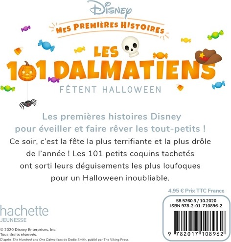 Quatrième de couverture de « DISNEY - MES PREMIERES HISTOIRES - LES DALMATIENS FETENT HALLOWEEN »