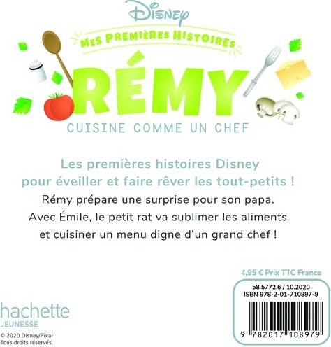 Quatrième de couverture de « DISNEY - MES PREMIERES HISTOIRES - REMY CUISINE COMME UN CHEF »