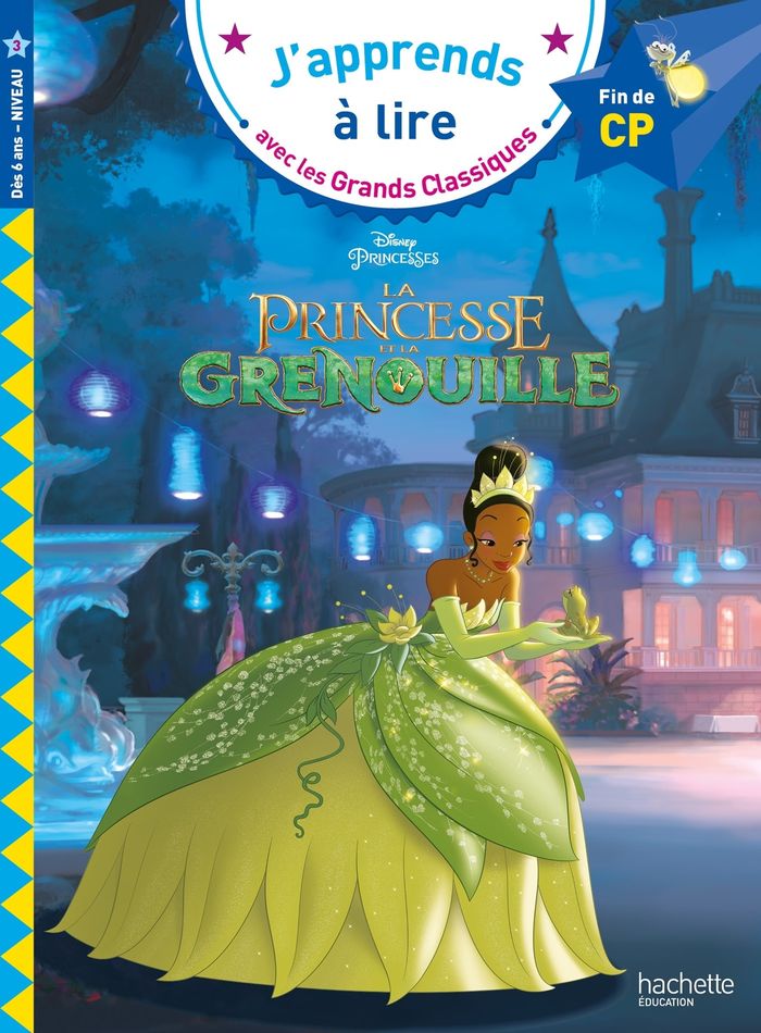 Couverture du livre « DISNEY - LA PRINCESSE ET LA GRENOUILLE, CP NIVEAU 3 » de Isabelle Albertin, librairie Les Contes Infusés à Corte