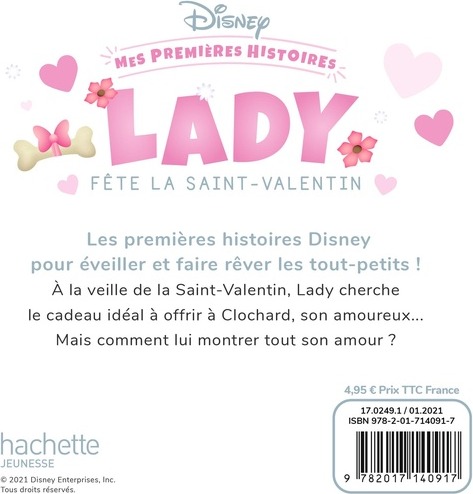 Quatrième de couverture de « DISNEY - MES PREMIERES HISTOIRES - LADY FETE LA SAINT-VALENTIN »