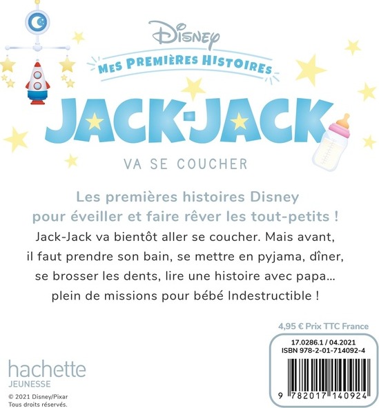 Quatrième de couverture de « DISNEY - MES PREMIERES HISTOIRES - JACK-JACK VA SE COUCHER »