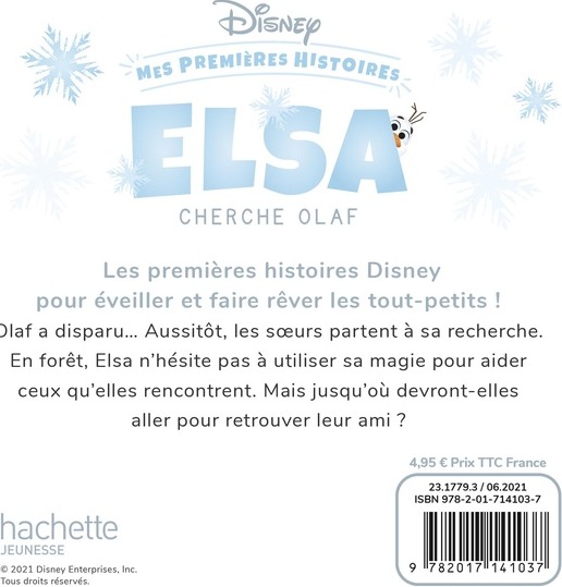 Quatrième de couverture de « DISNEY - MES PREMIERES HISTOIRES - ELSA CHERCHE OLAF »
