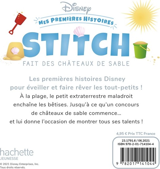 Quatrième de couverture de « DISNEY - MES PREMIERES HISTOIRES - STITCH FAIT DES CHATEAUX DE SABLE »