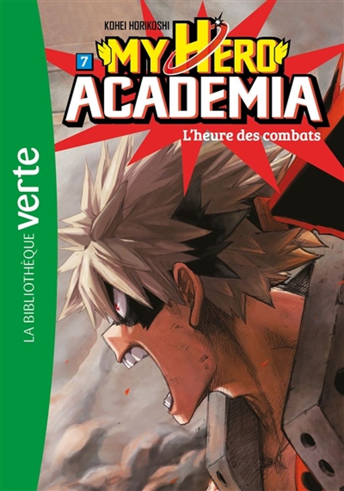 Couverture du livre « L'heure des combats » de [d'après] Kohei Horikoshi, librairie Les Contes Infusés à Corte