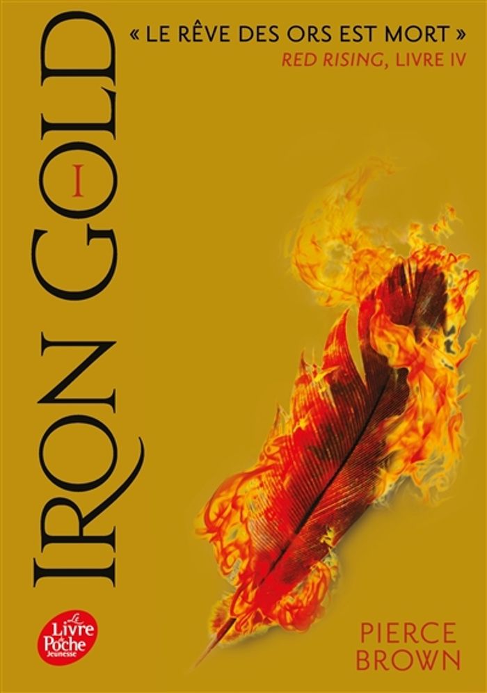Couverture du livre « Iron gold » de Pierce Brown, librairie Les Contes Infusés à Corte