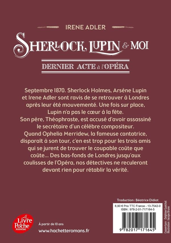 Quatrième de couverture de « SHERLOCK, LUPIN ET MOI - TOME 2 - DERNIER ACTE A L'OPERA »