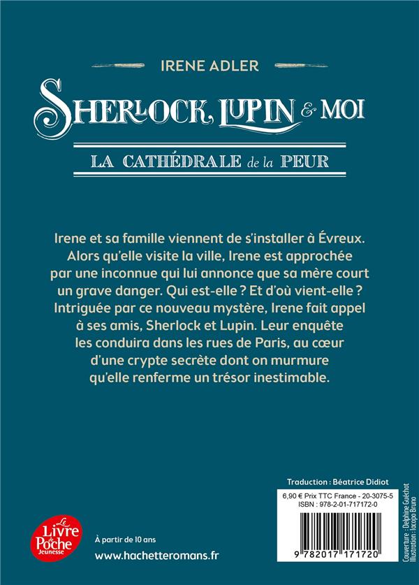 Quatrième de couverture de « SHERLOCK, LUPIN ET MOI - TOME 4 - LA CATHEDRALE DE LA PEUR »