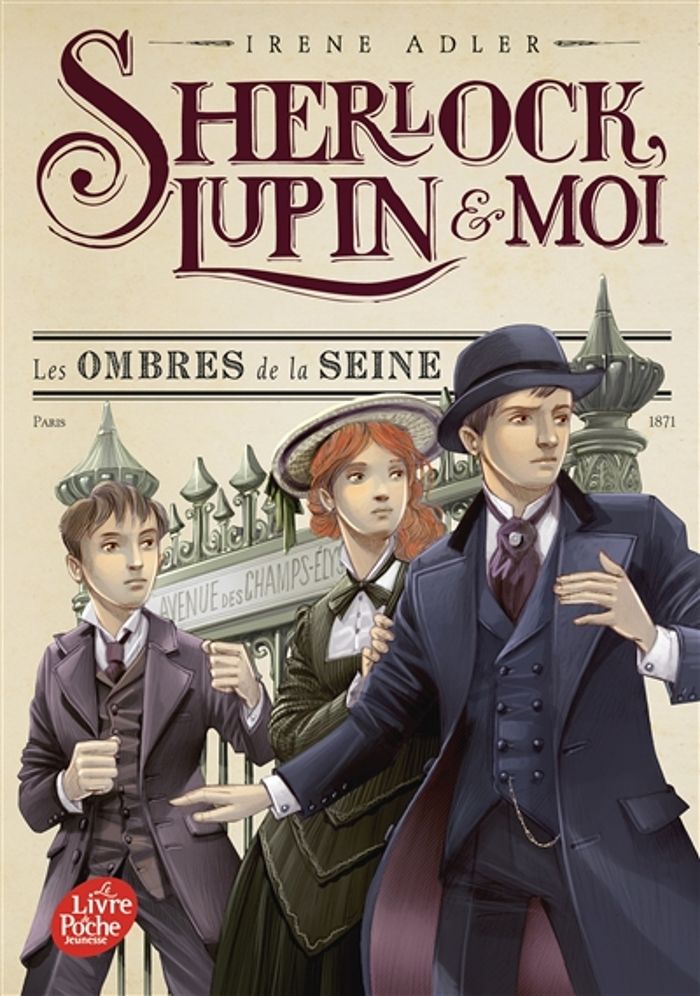 Couverture du livre « SHERLOCK, LUPIN ET MOI - TOME 6 - LES OMBRES DE LA SEINE », librairie Les Contes Infusés à Corte