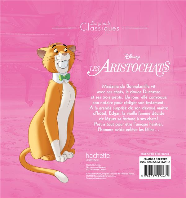 Quatrième de couverture de « LES ARISTOCHATS - LES GRANDS CLASSIQUES - L'HISTOIRE DU FILM - DISNEY »