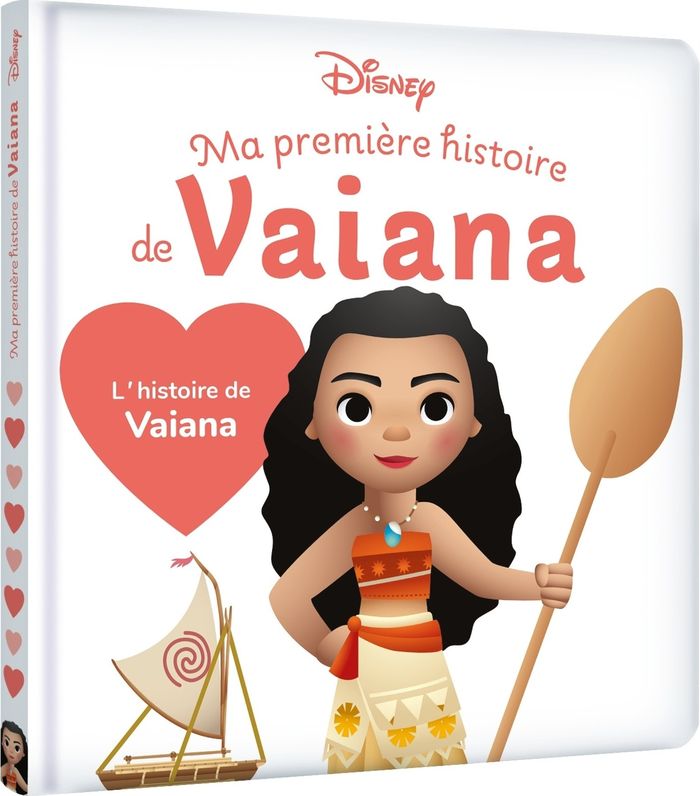 Couverture du livre « DISNEY BABY - MA PREMIERE HISTOIRE DE VAIANA, L'HISTOIRE DU FILM » de Xxx, librairie Les Contes Infusés à Corte