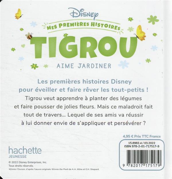Quatrième de couverture de « DISNEY - MES PREMIERES HISTOIRES - TIGROU AIME JARDINER »