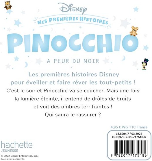 Quatrième de couverture de « DISNEY BABY - MES PREMIERES HISTOIRES - PINOCCHIO A PEUR DU NOIR »