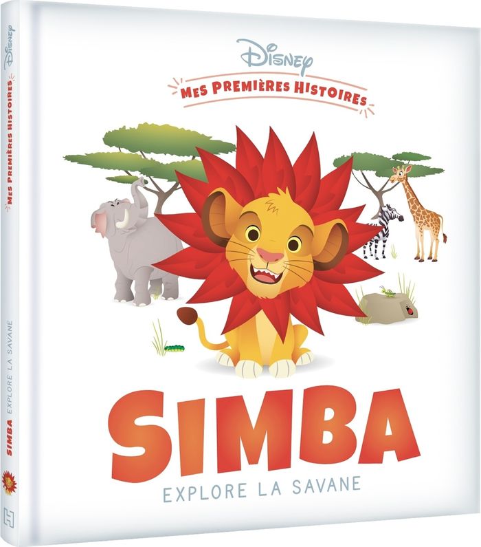 Couverture du livre « DISNEY - MES PREMIERES HISTOIRES - SIMBA EXPLORE LA SAVANE » de Xxx, librairie Les Contes Infusés à Corte