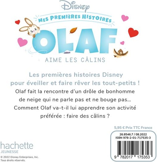 Quatrième de couverture de « DISNEY - MES PREMIERES HISTOIRES - OLAF AIME LES CALINS »