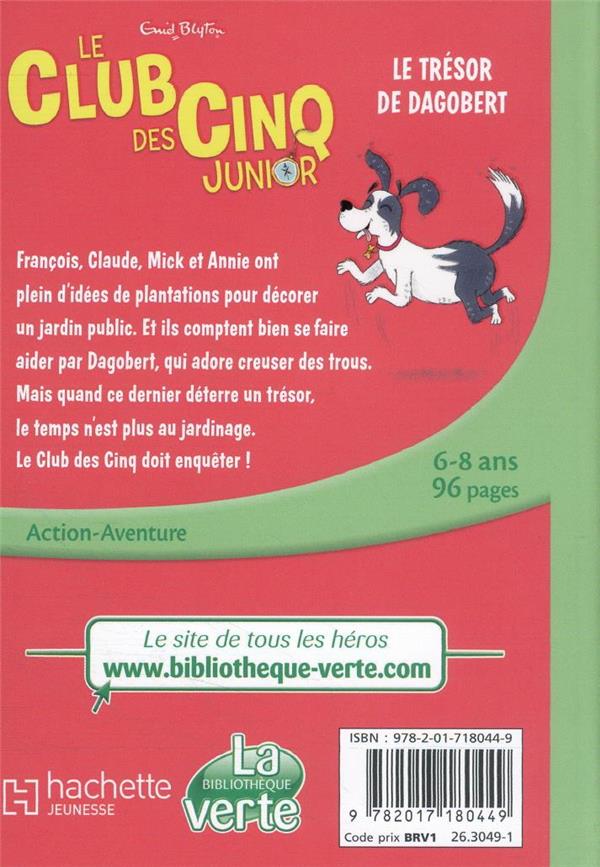 Quatrième de couverture de « LE CLUB DES CINQ JUNIOR, TOME 11 - LE TRESOR DE DAGOBERT »
