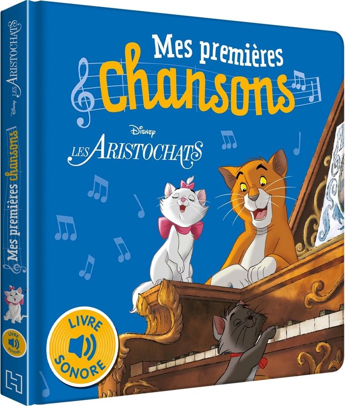 Couverture du livre « LES ARISTOCHATS - MES PREMIERES CHANSONS - LIVRE SONORE - DISNEY » de Xxx, librairie Les Contes Infusés à Corte