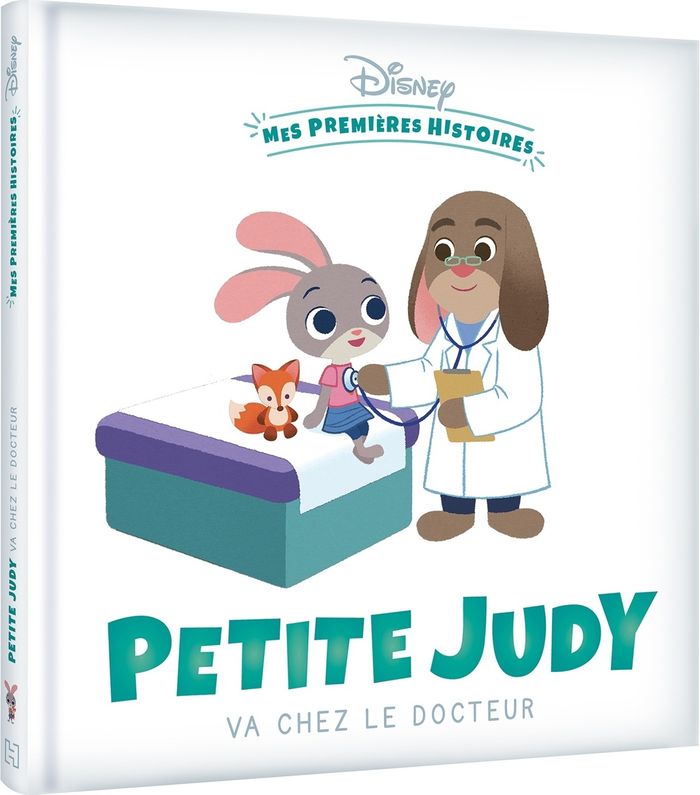 Couverture du livre « DISNEY - MES PREMIERES HISTOIRES - PETITE JUDY VA CHEZ LE DOCTEUR », librairie Les Contes Infusés à Corte