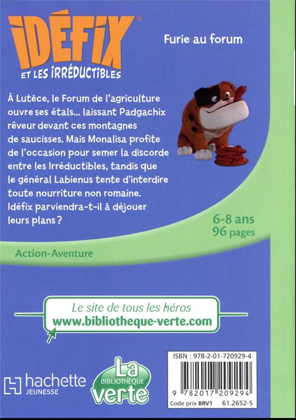 Quatrième de couverture de « IDEFIX ET LES IRREDUCTIBLES - T05 - IDEFIX ET LES IRREDUCTIBLES 05 - FURIE AU FORUM »