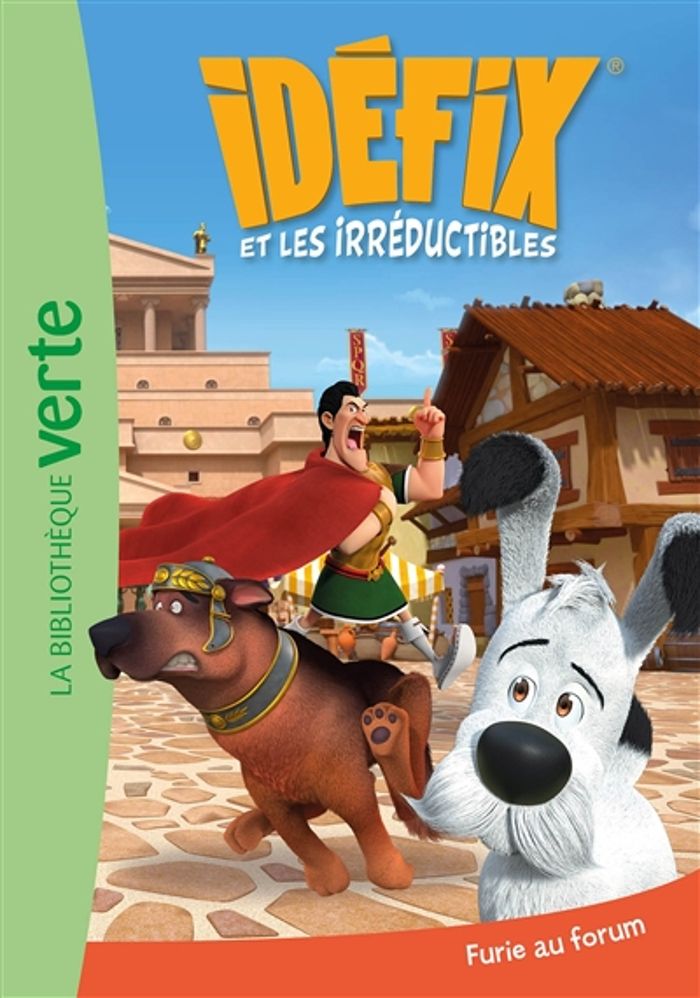 Couverture du livre « IDEFIX ET LES IRREDUCTIBLES - T05 - IDEFIX ET LES IRREDUCTIBLES 05 - FURIE AU FORUM », librairie Les Contes Infusés à Corte