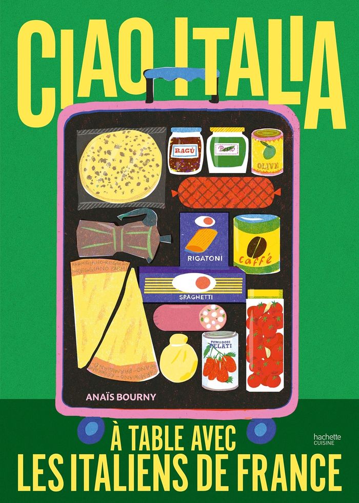 Couverture du livre « Ciao Italia : à table avec les italiens de France » de Anaïs Bourny, librairie Les Contes Infusés à Corte