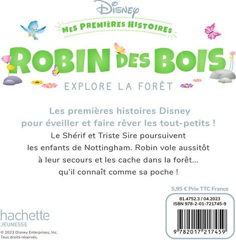 Quatrième de couverture de « DISNEY - MES PREMIERES HISTOIRES - ROBIN DES BOIS EXPLORE LA FORET »
